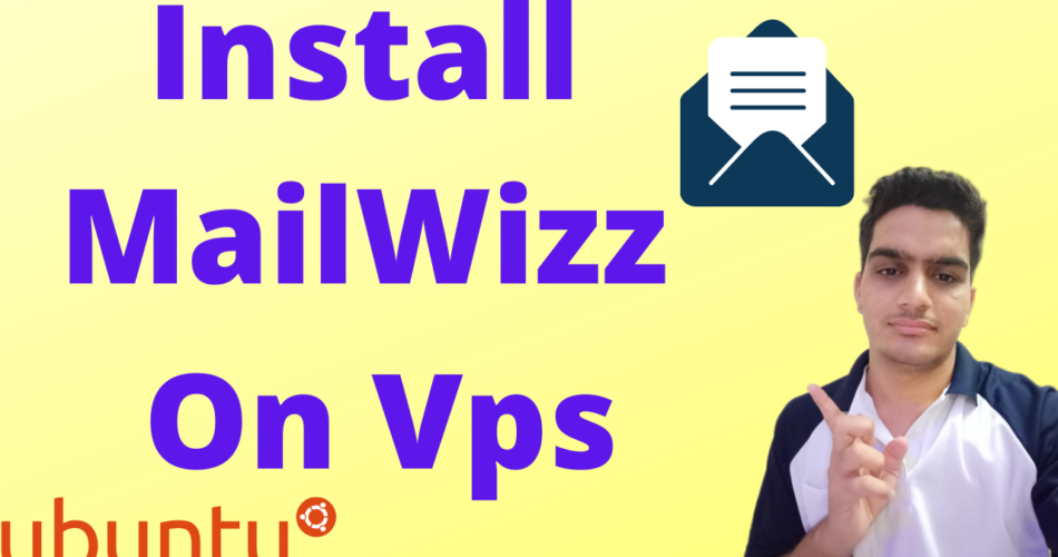 How To Install Mailwizz On Vps Server Ubuntu Vkttech