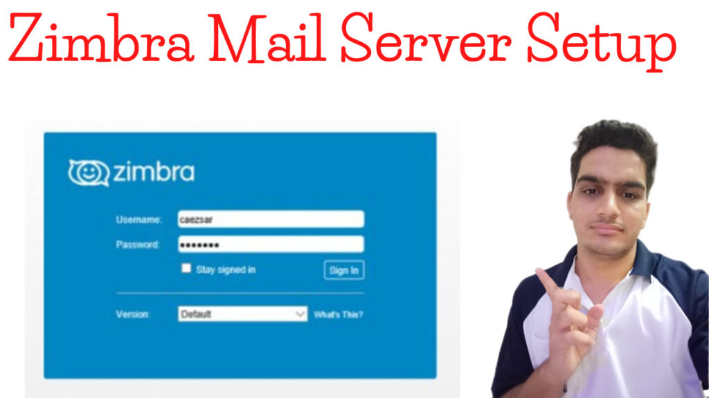 Zimbra Mail Server Setup